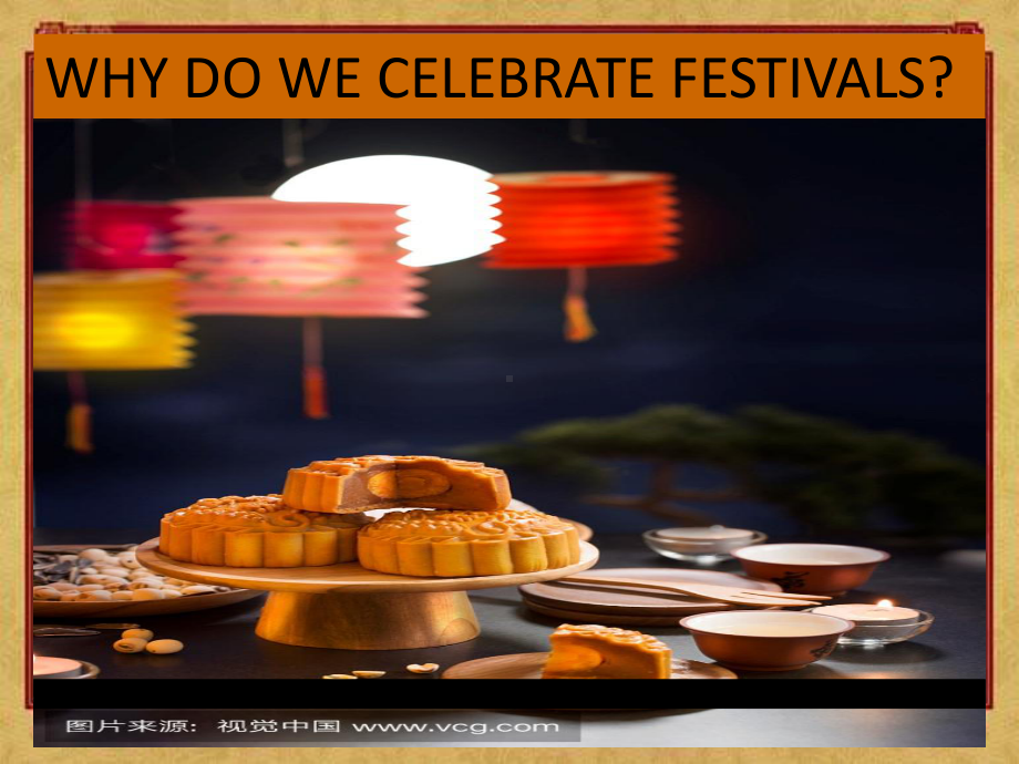 （2021新人教版）高中英语必修第三册Unit 1 Festivals and Celebrations Reading and thinkingppt课件.ppt_第2页