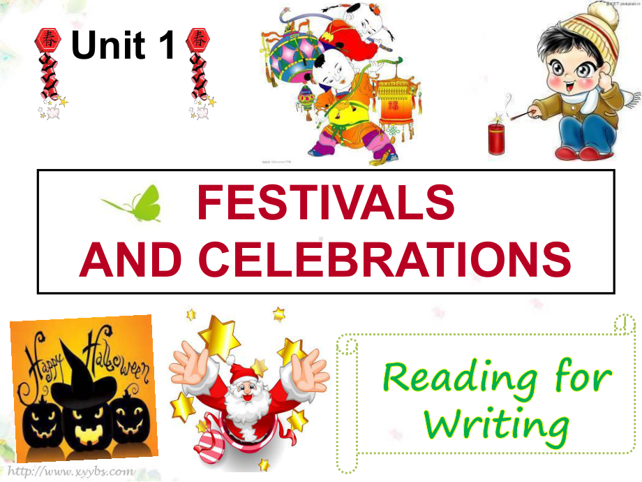 （2021新人教版）高中英语必修第三册Unit 1 Festivals and Celebrations Reading for Writing ppt课件.pptx_第1页