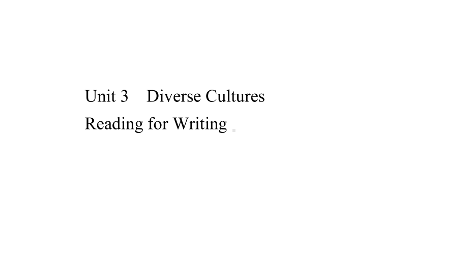 （2021新人教版）高中英语必修第三册Unit 3 Reading for Writingppt课件.ppt_第1页