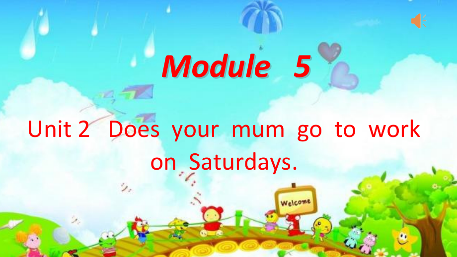 外研版（三起）三年级下册Module 5-Unit 2 Does your mum go to work on Saturdays -ppt课件-(含教案)--(编号：34e30).zip