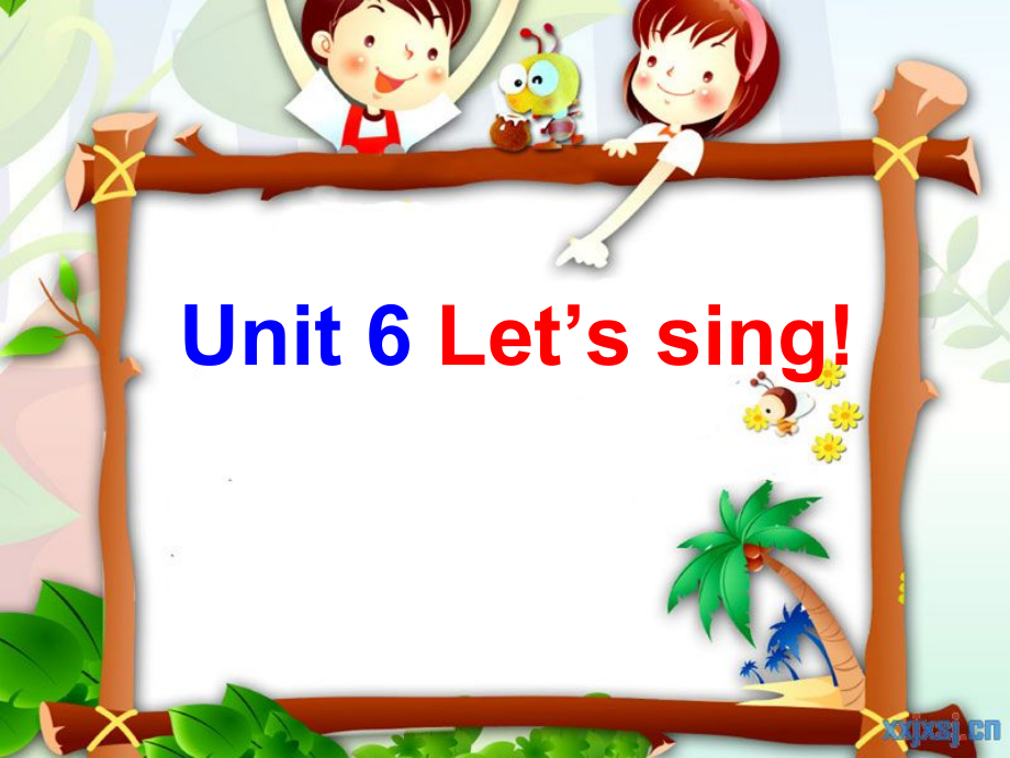 广东版三年级上册Unit 6 Let’s Sing!-Lesson 2-ppt课件-(含教案+微课)--(编号：b0fc1).zip