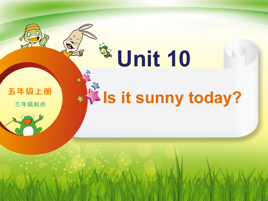 辽宁师大版五年级上册Unit 10 Is it sunny today -ppt课件-(含教案)-市级优课-(编号：0000a).zip