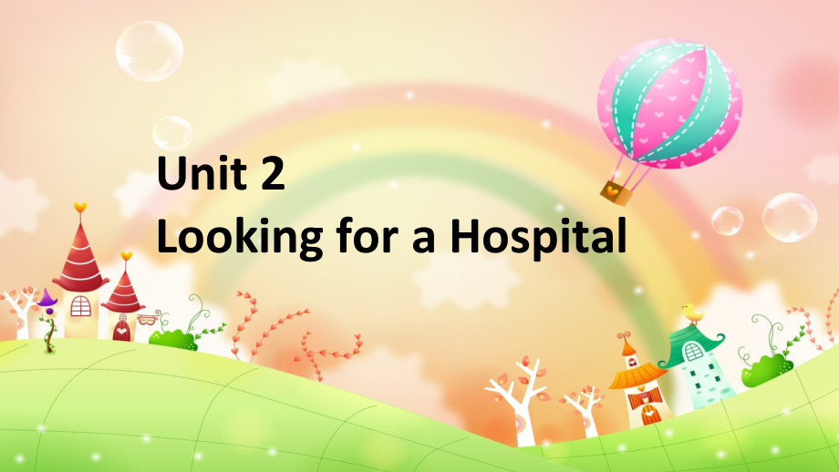 广东版六年级上册Unit 2 Looking for a Hospital-Lesson 2-ppt课件-(含教案+微课+视频)-市级优课-(编号：415f5).zip