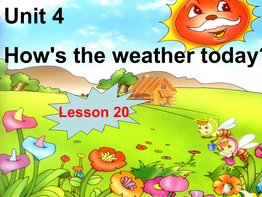 人教精通版四年级上册Unit 4 How's the weather today？（Lesson20)ppt课件.ppt_第1页