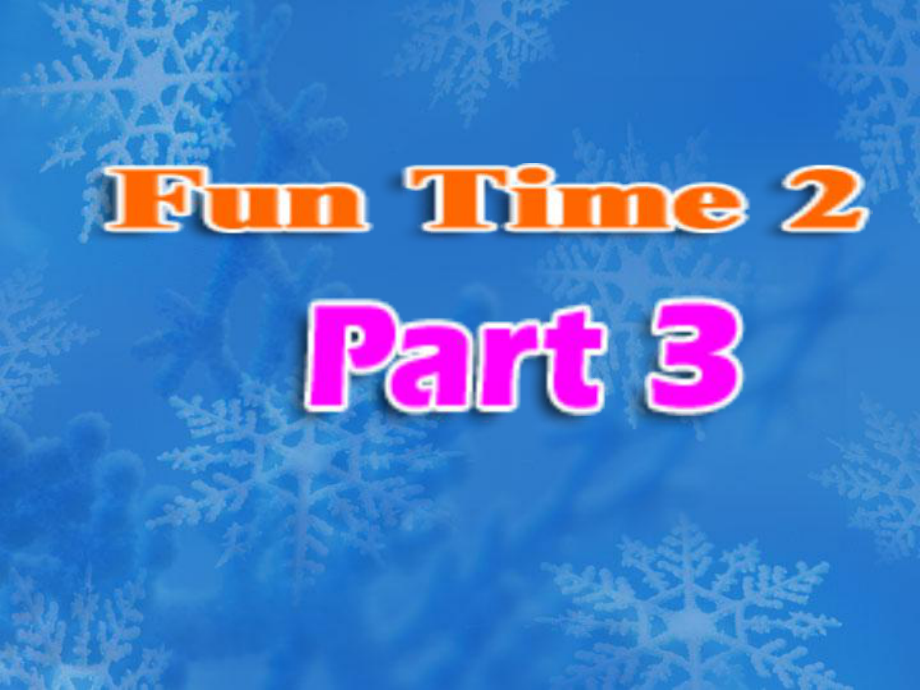 人教精通版五年级上册fun time2 part3 ppt课件.ppt_第1页