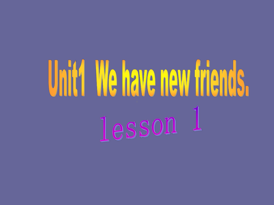 人教精通版五年级上册Unit1 We have new frlends(Lesson1)ppt课件.ppt_第1页