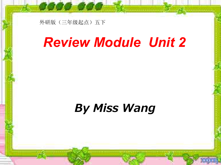 外研版（三起）五下Review Module-Unit 1-ppt课件-(含教案)--(编号：6093e).zip