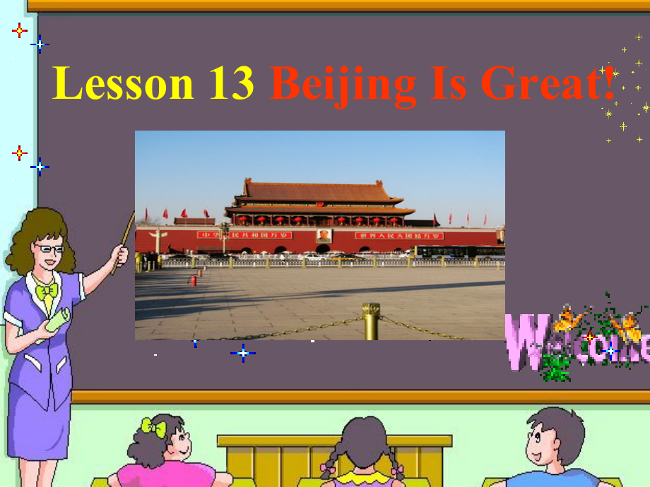 冀教版（三起）五上Unit 3 A Travel Plan-Lesson 13 Beijing Is Great!-ppt课件-(含教案+视频+素材)-市级优课-(编号：106b4).zip