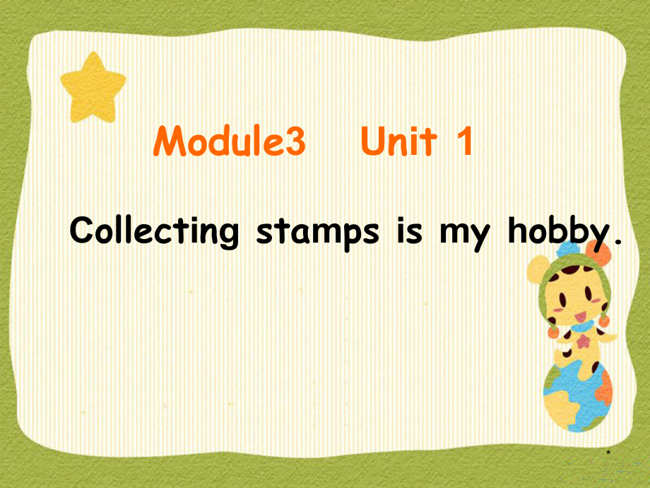 外研版（三起）六上Module 3-Unit 1 Collecting stamps is my hobby.-ppt课件-(含教案)-市级优课-(编号：700d4).zip