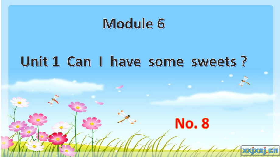 外研版（三起）四上Module 6-Unit 1 Can I have some sweets -ppt课件-(含教案+音频)-省级优课-(编号：d00e7).zip