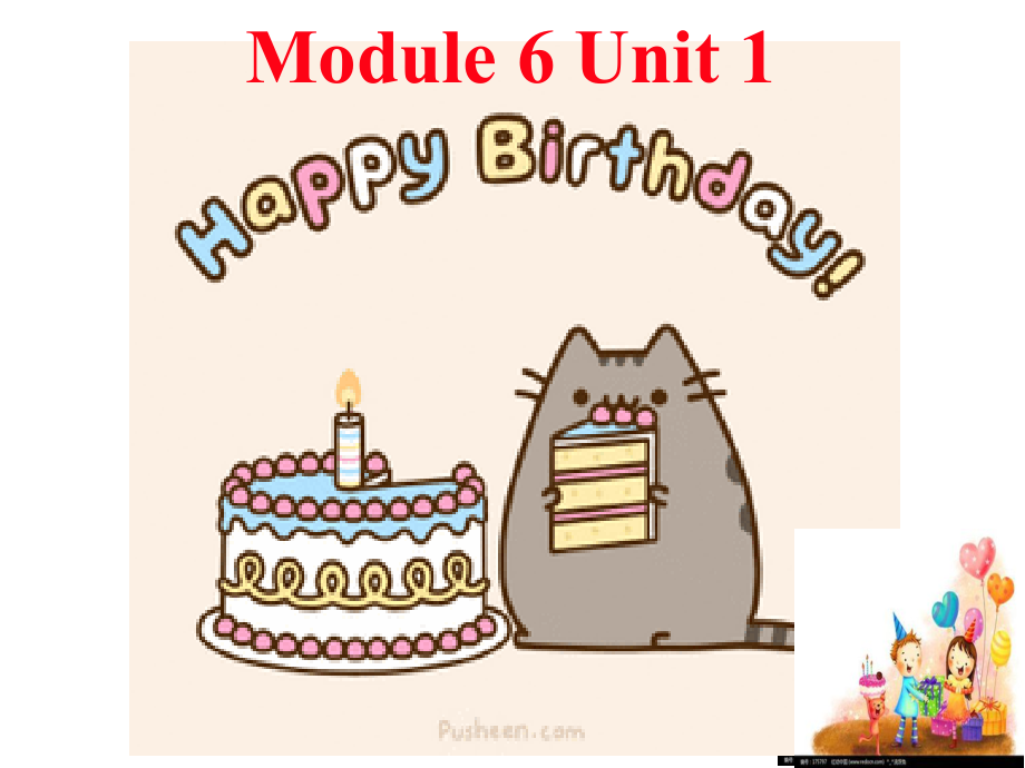 外研版（三起）三上Module 6-Unit 1 Happy birthday.-ppt课件-(含教案)-省级优课-(编号：7078c).zip