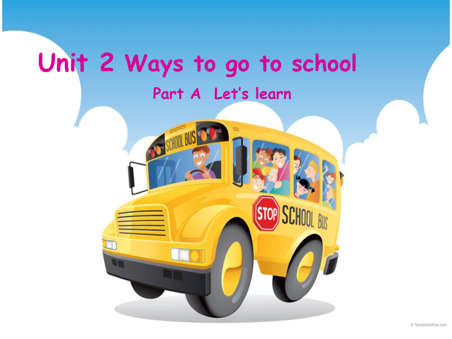 人教PEP版六年级上册Unit 2Ways to go to school-A-ppt课件-(含教案)-市级优课-(编号：b00b1).zip