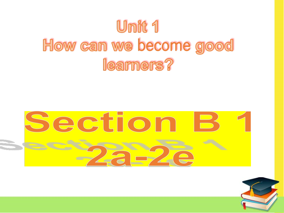 人教版九年级Unit 1 How can we become good learners -Section B 1a—1e-ppt课件-(含教案)-公开课-(编号：80521).zip