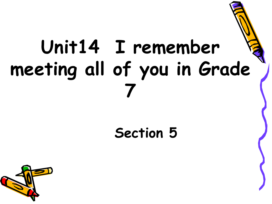 人教版九年级Unit 14 I remember meeting all of you in Grade 7.-Section B 2a—2e-ppt课件-(含教案)-公开课-(编号：03f60).zip