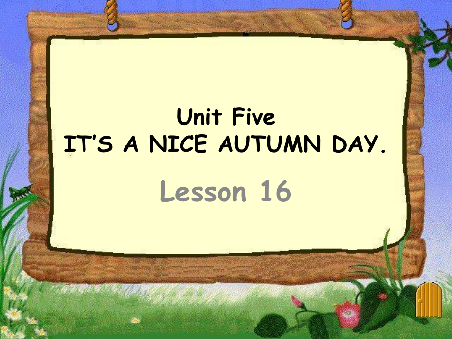 北京版三年级上册UNIT FIVE IT’S A NICE AUTUMN DAY-Lesson 16-ppt课件-(含教案+微课+视频+素材)--(编号：2079d).zip