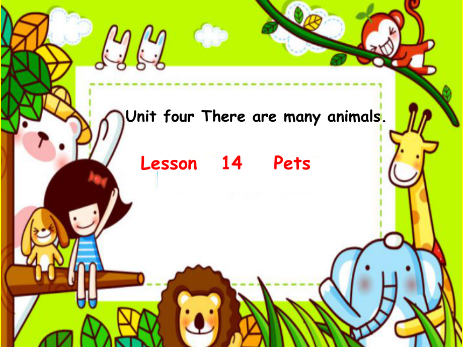 北京版二年级上册UNIT FOUR THERE ARE MANY ANIMALS-Lesson 14-ppt课件-(含教案+素材)-县级公开课-(编号：71e5b).zip