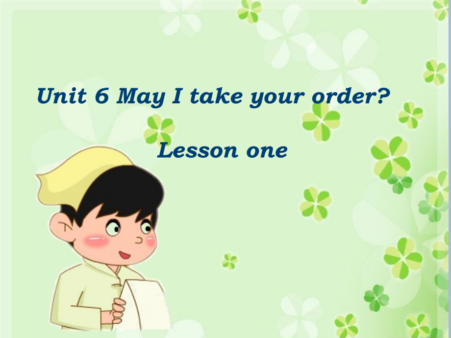 北京版四年级上册UNIT SIX MAY I TAKE YOUR ORDER -Lesson 19-ppt课件-(含教案+素材)--(编号：e01bd).zip