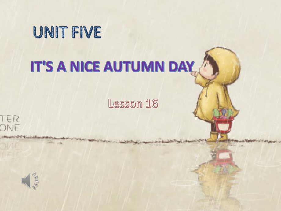 北京版三年级上册UNIT FIVE IT’S A NICE AUTUMN DAY-Lesson 16-ppt课件-(含教案+视频)--(编号：b2399).zip