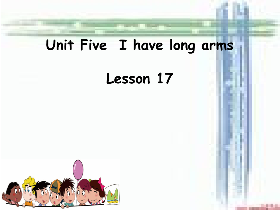 北京版二年级上册UNIT FIVE I HAVE LONG ARMS-Lesson 17-ppt课件-(含教案+视频+音频+素材)-县级公开课-(编号：50080).zip