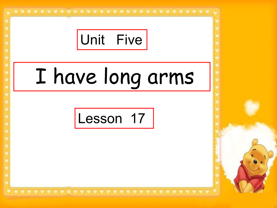 北京版二年级上册UNIT FIVE I HAVE LONG ARMS-Lesson 17-ppt课件-(含教案)--(编号：42916).zip