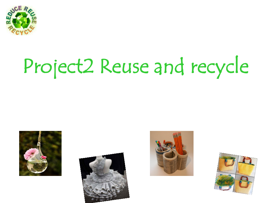 Project 2 Reuse and recycle-Part A & B-ppt课件-(含教案)-市级公开课-新牛津译林版六年级上册(编号：a044e).zip