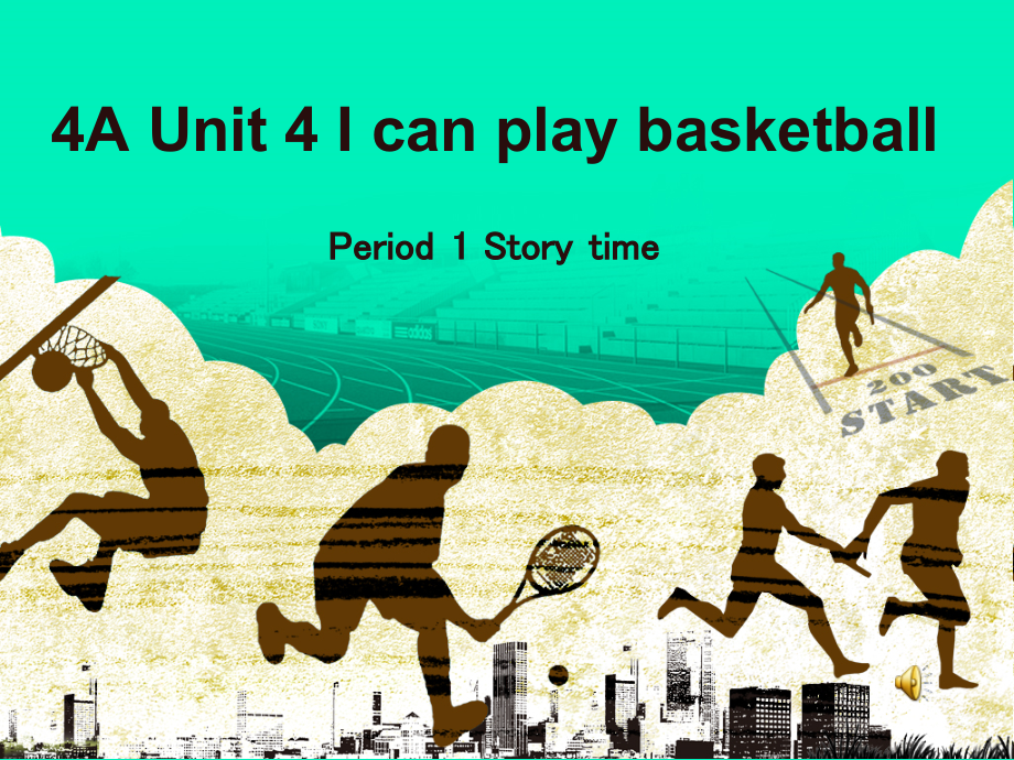 Unit 4 I can play basketball-Story time-ppt课件-(含教案)-市级公开课-新牛津译林版四年级上册(编号：5007e).zip