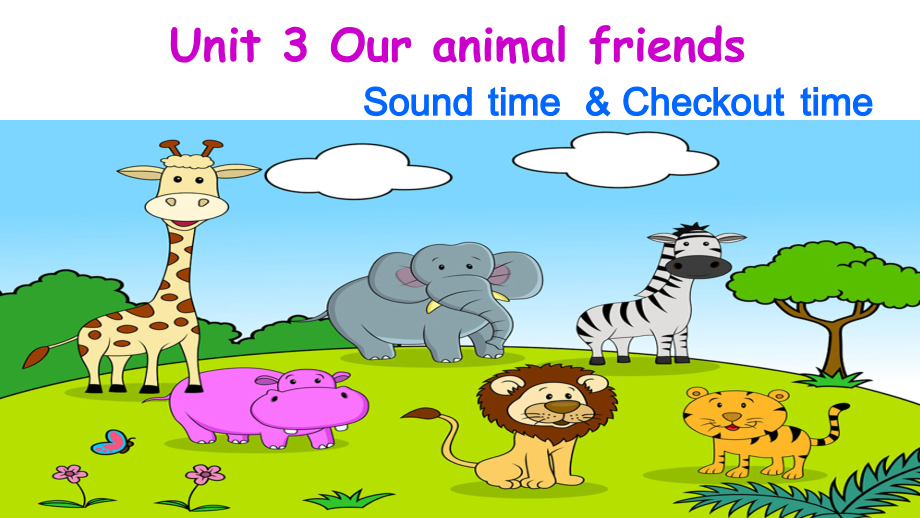 Unit 3 Our animal friends-Sound time, Culture time & Cartoon time-ppt课件-(含教案+素材)-市级公开课-新牛津译林版五年级上册(编号：64c84).zip