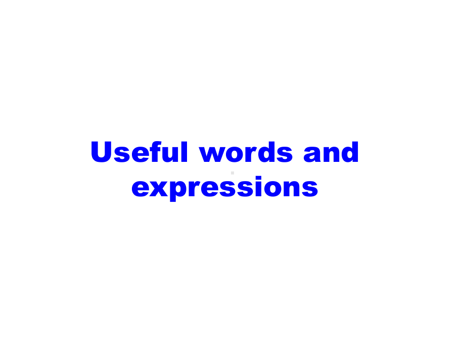 Welcome UnitUseful words and expressions PPT课件-（2021新人教版）高中英语必修第一册（高一上学期）.pptx_第1页