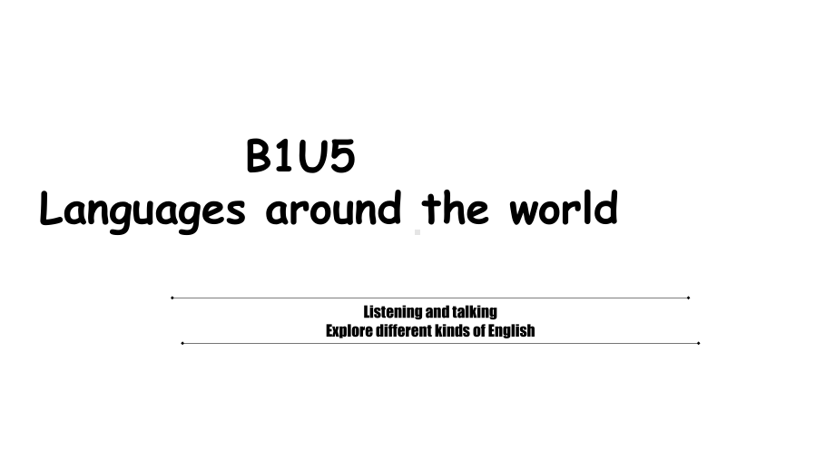 Unit 5 Languages around the world－Period 5 Listening and Talking PPT课件2020-（2021新人教版）高中英语必修第一册（高一上学期）.ppt_第1页