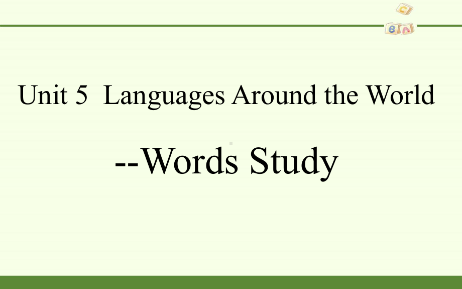 Unit 5 Languages Around the World Words Study形象记忆法PPT课件 配视频-（2021新人教版）高中英语必修第一册（高一上学期）.pptx_第1页