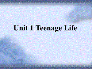 Unit 1 Teenage Life Section A Reading and Thinking PPT课件（2021新人教版）高中英语必修第一册（高一上学期）.pptx