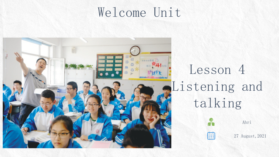 Welcome Unit Lesson 4 Listening and talkingPPT课件（含音频素材）-（2021新人教版）高中英语必修第一册.zip