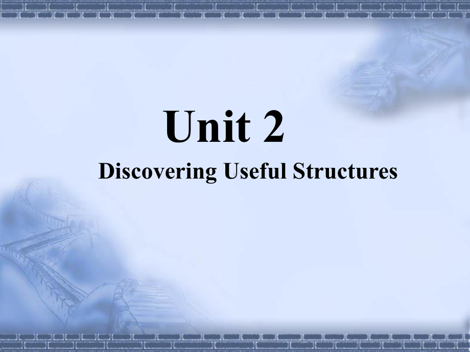 Unit 2Discovering Useful Structures PPT课件 （2021新人教版）高中英语必修第一册（高一上学期）.ppt_第1页