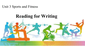 （2021新人教版）高中英语必修第一册Unit 3 Reading for Writingppt课件.pptx