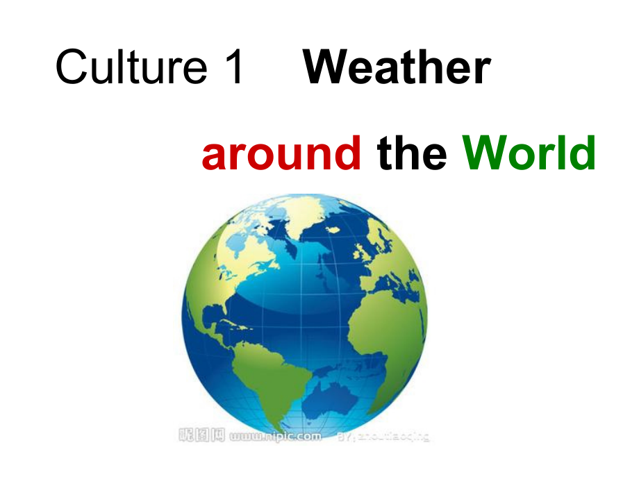 广东版五上Culture 1Weather around the world-ppt课件-(含教案)--(编号：c09a9).zip