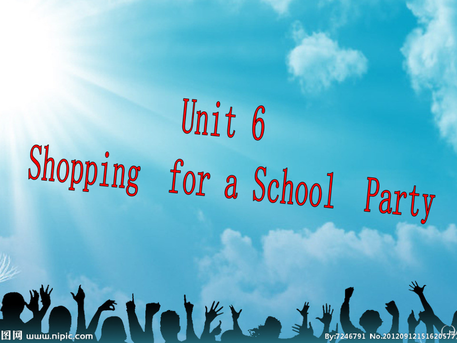 广东版五上Unit 6 Shopping for a School Party-Lesson 1-ppt课件-(含教案+素材)--(编号：a06f1).zip