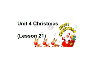 冀教版（三起）六年级上册英语Unit 4 Lesson 21 Christmas Cardsppt课件.ppt