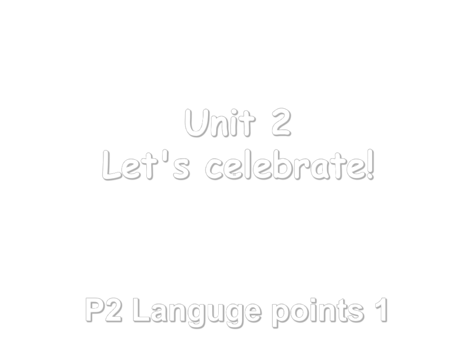 （2021新外研版）高中英语必修第二册Unit 2 Let’s celebrate Language points1ppt课件.ppt_第1页