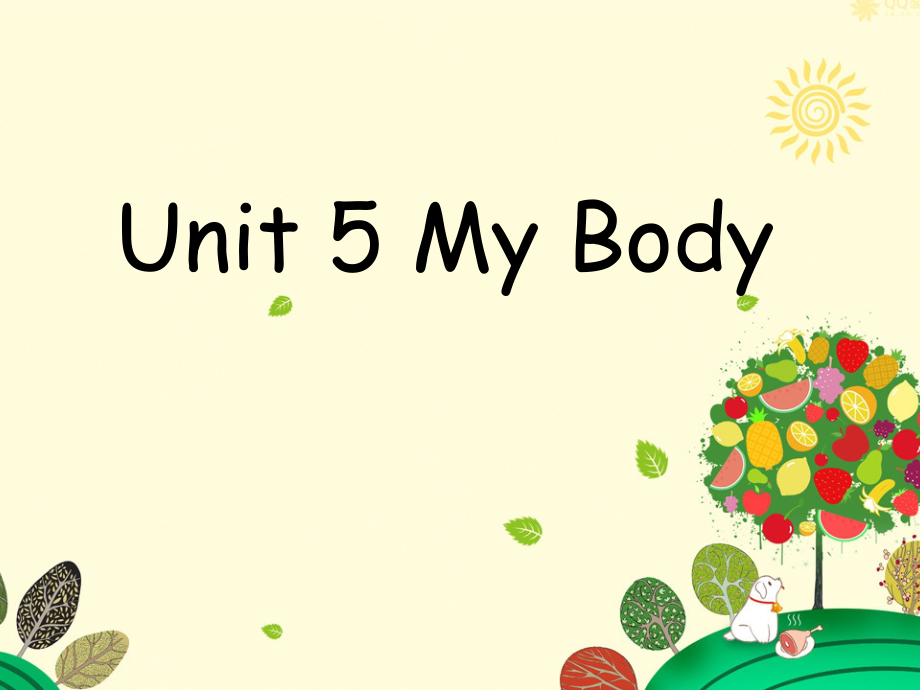 广东版四年级上册Unit 5 My Body-Lesson 1-ppt课件-(含教案+素材)--(编号：f069b).zip