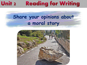 （2021新外研版）高中英语必修第三册Unit 2 Morals and Virtues Reading for Writingppt课件.ppt