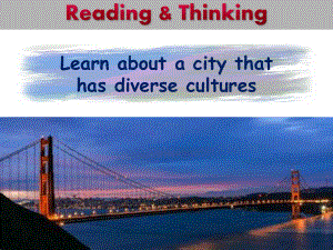 （2021新外研版）高中英语必修第三册Unit 3 Diverse Cultures Reading and thinkingppt课件.ppt