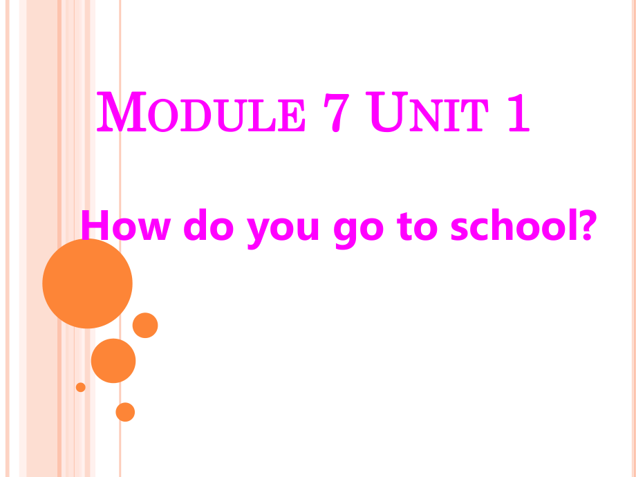 外研版（一起）二上Module 7-Unit 1 How do you go to school -ppt课件-(含教案)-市级优课-(编号：c1171).zip