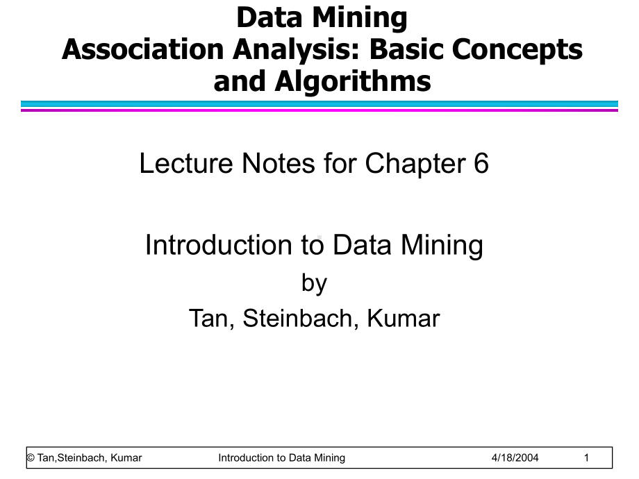 数据挖掘课件：chap6-basic-association-analysis.ppt_第1页