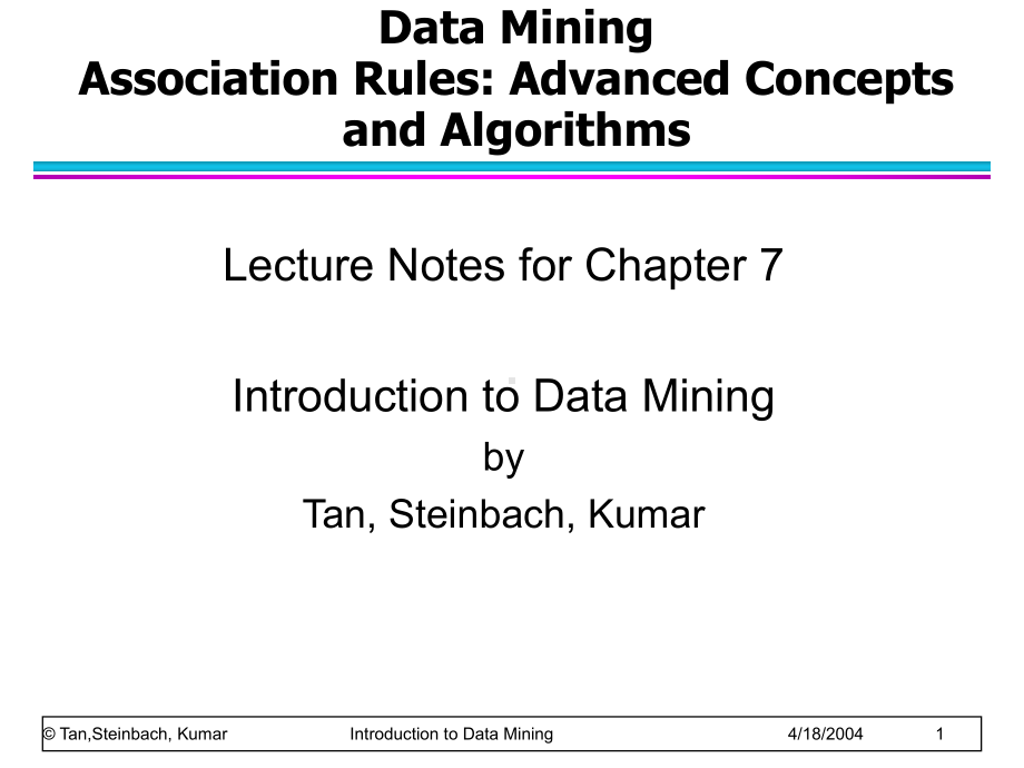 数据挖掘课件：chap7-extended-association-analysis (1).ppt_第1页