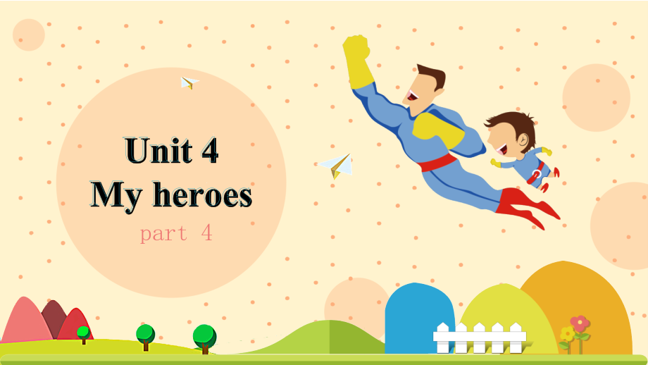 Unit 4 My heroes-Lesson 3-ppt课件-(含教案)-县级公开课-外研剑桥版六年级下册(编号：b0981).zip