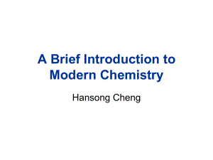 无机化学课件：A+Brief+Introduction+to+Modern+Chemistry.2.ppt