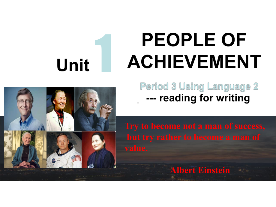 （2019版）新人教版选择性必修第一册Unit 1 People of Achievement Using language （ Reading for writing ）ppt课件.pptx_第1页