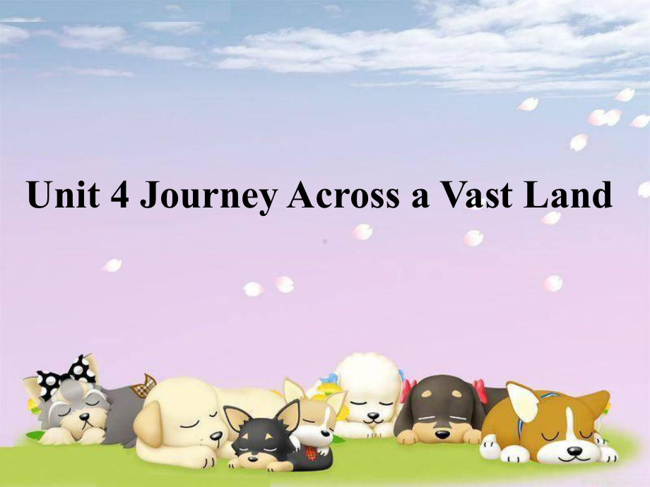 （2019版）新人教版选择性必修第二册Unit 4Journey Acrossa Vast LandReading and Thinking ppt课件.pptx_第1页