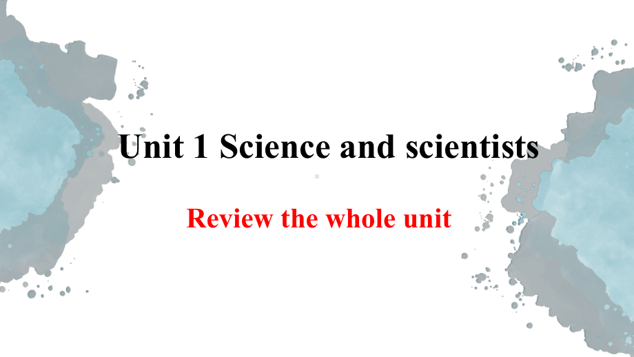 （2019版）新人教版选择性必修第二册Unit 1Science and scientists 章末复习ppt课件.pptx_第1页