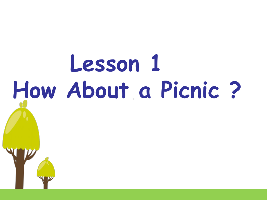 Unit 2 Lesson 1 How about a Picnic-ppt课件（内嵌音频）-川教版四年级下册英语.pptx_第1页